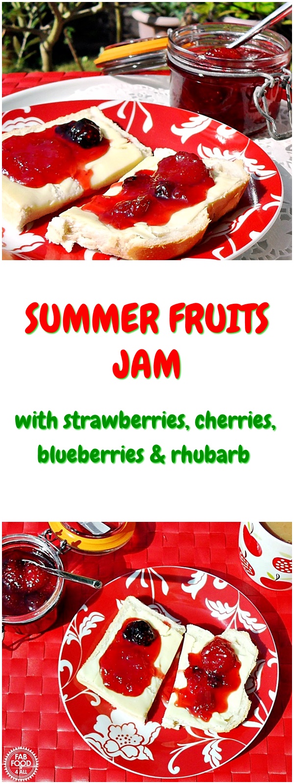 Summer Fruits Jam - Fab Food 4 All