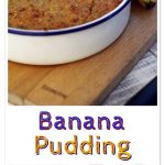 Banana Pudding - a great way to use up overripe bananas and a long time family favourite! Fab Food 4 All #banana #pudding #dessert #thrifty #foodwaste #frugal #vegetarian