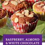 Raspberry, Almond & White Chocolate Muffins Pinterest image