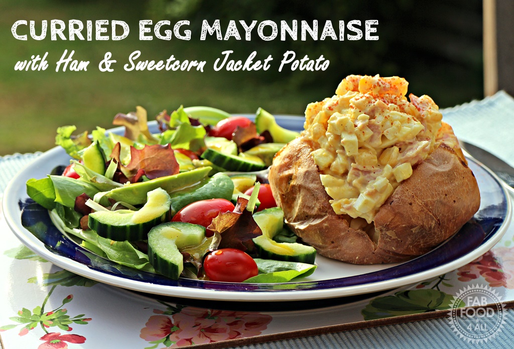 Curried Egg Mayonnaise with Ham & Sweetcorn Jacket Potato - Fab Food 4 All