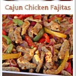 Cajun Chicken Fajitas - Fab Food 4 All