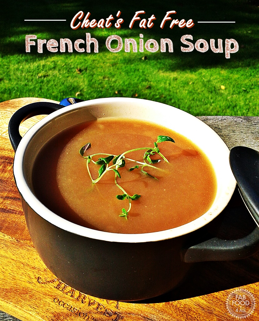 3 Ingredient Cheat's Fat Free French Onion Soup - Fab Food 4 All