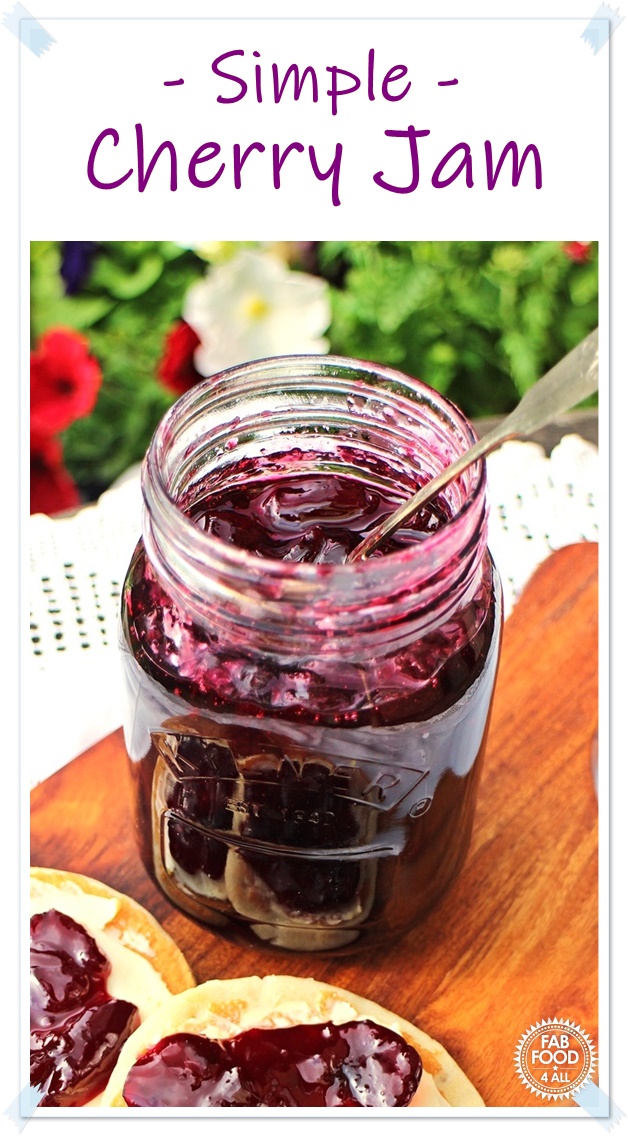 Cherry Jam simple and delicious! Fab Food 4 All
