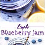 Simple Blueberry Jam - no pectin, just 3 ingredients!