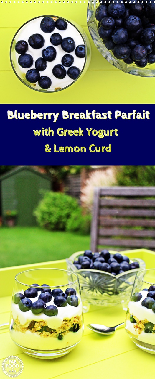 Blueberry Breakfast Parfait with Greek Yogurt & Lemon Curd @FabFood4All