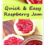 Quick & Easy Raspberry Jam with scones - Pinterest image.
