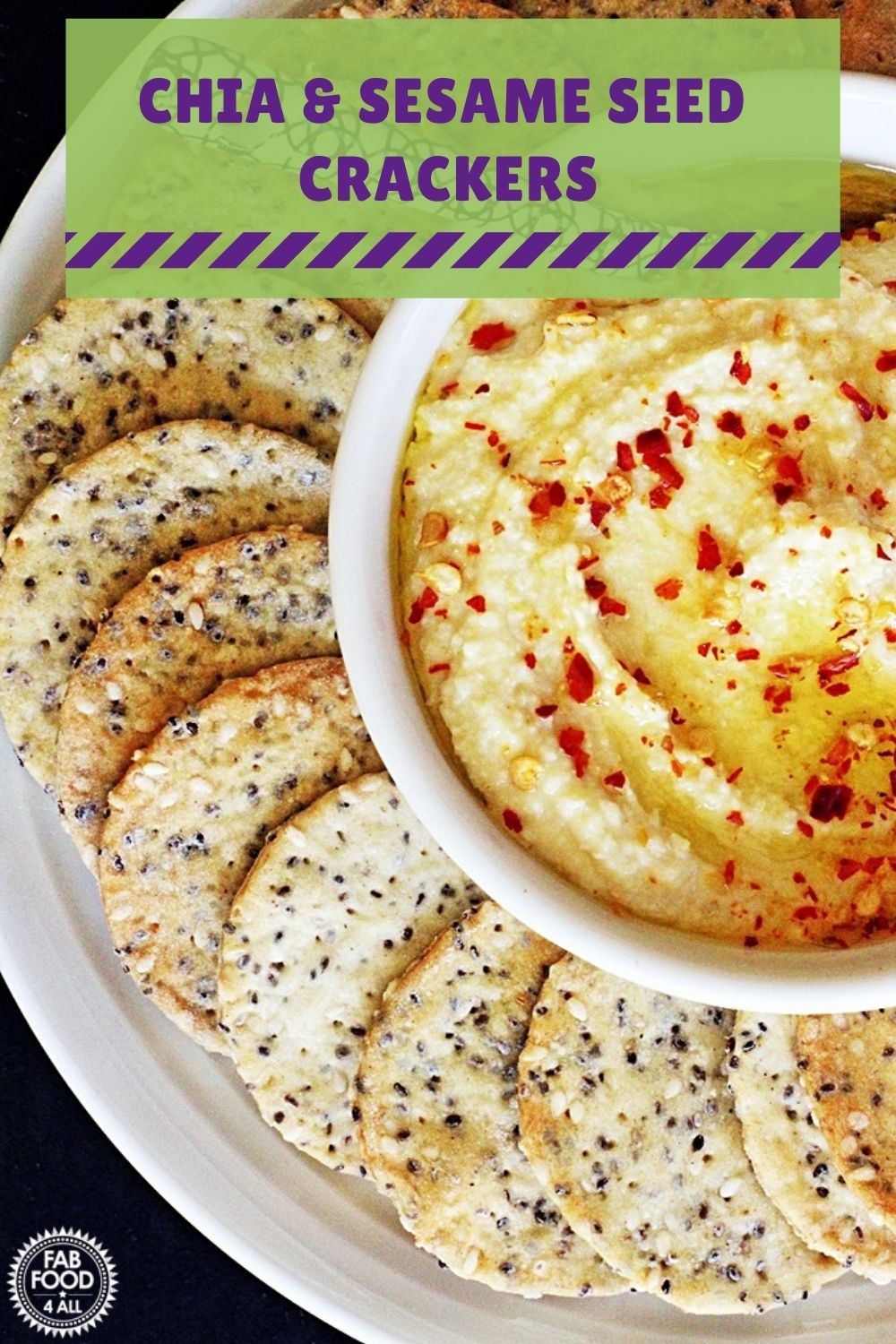 Chia & Sesame Seed Crackers so easy & delicious! Fab Food 4 All