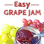 Easy Grape Jam - 3 ingredients & pectin free! Pinterest image.