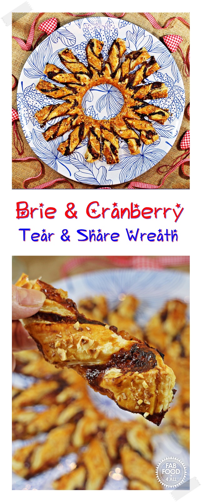 Brie & Cranberry Tear & Share Wreath - Fab Food 4 All #Brie #Cranberry #Christmas #Buffet #PuffPastry #CheeseStraws