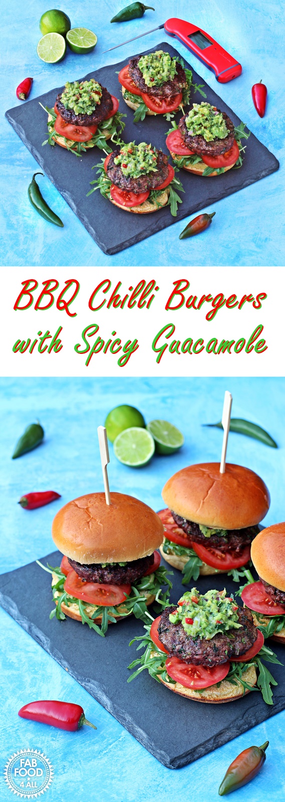 BBQ Chilli Burgers with Spicy Guacamole - Fab Food 4 All #beef #bbq #barbecue #grilling #burger #guacamole