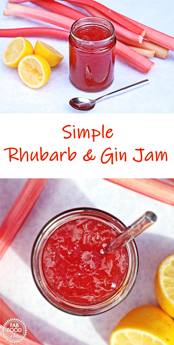 Simple Rhubarb & Gin Jam fresh & delicious! Fab Food 4 All