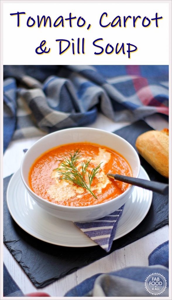Tomato, Carrot & Dill Soup in a bowl with bread roll - Pinterest image