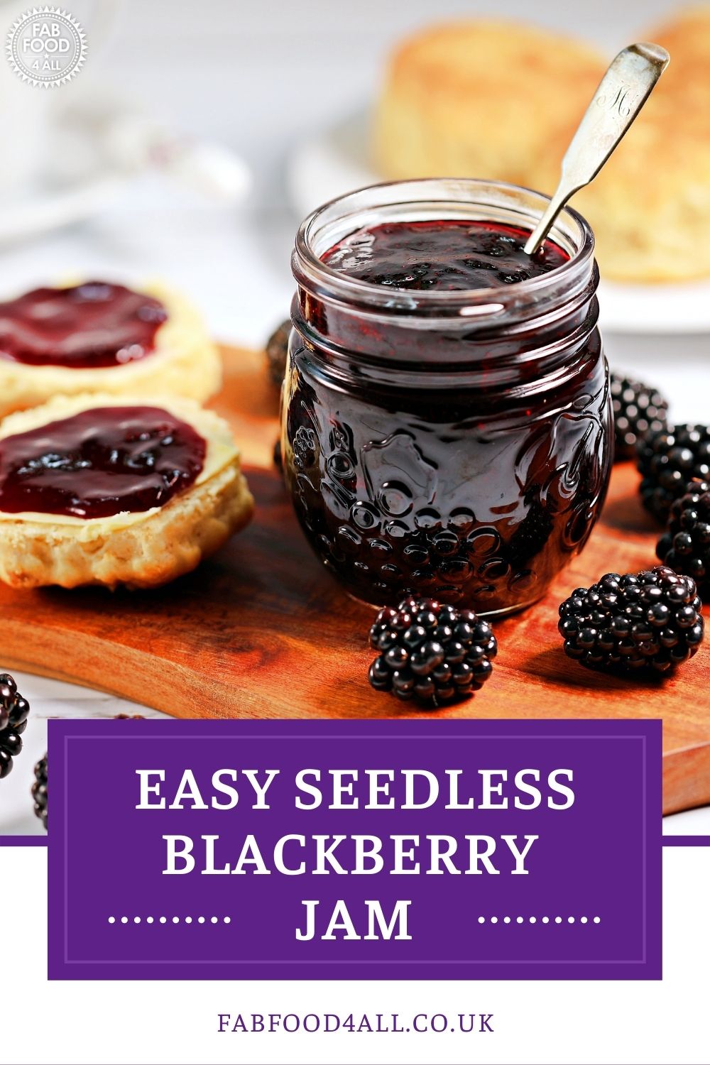 Easy Seedless Blackberry Jam (Prize Winning) Fab Food 4 All