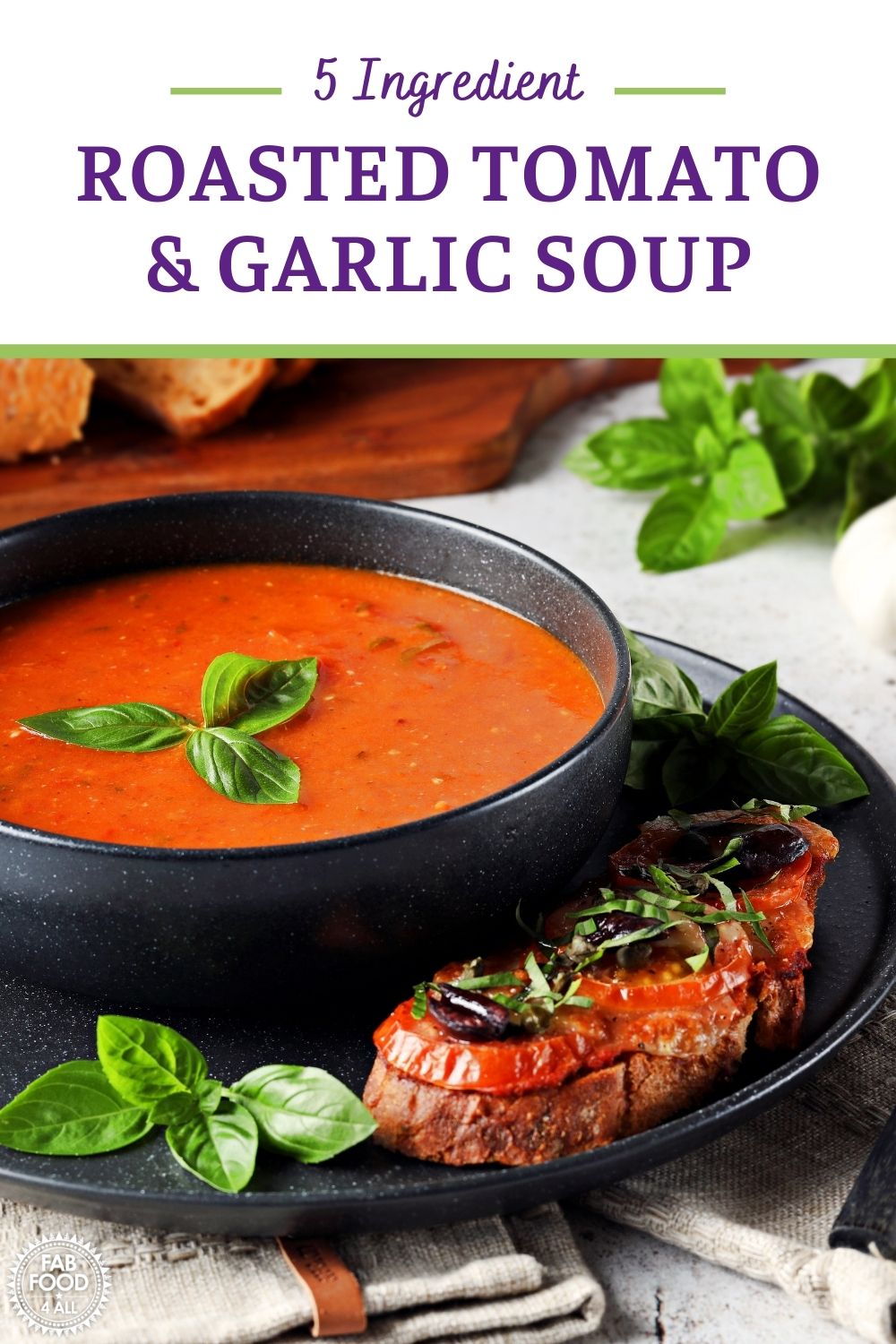 Roasted Tomato & Garlic Soup Pinterest image.