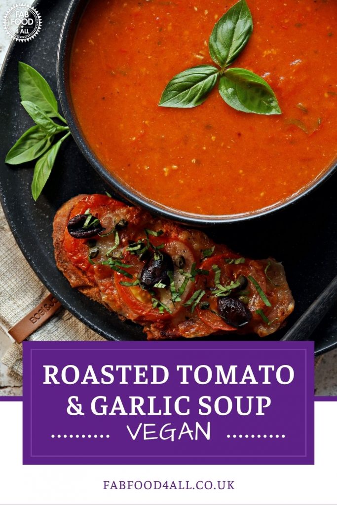 Roasted Tomato & Garlic Soup Pinterest image.