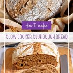 Slow Cooker Sourdough Bread montage Pinterest Image.