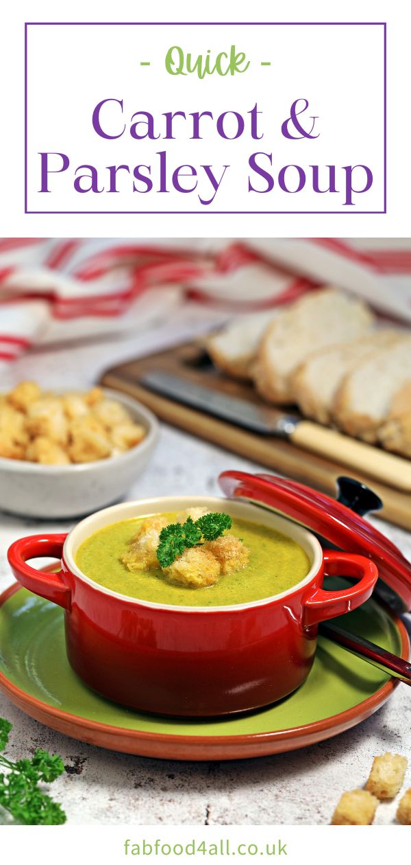 Carrot and Parsley Soup nutritious & delicious! Fab Food 4 All