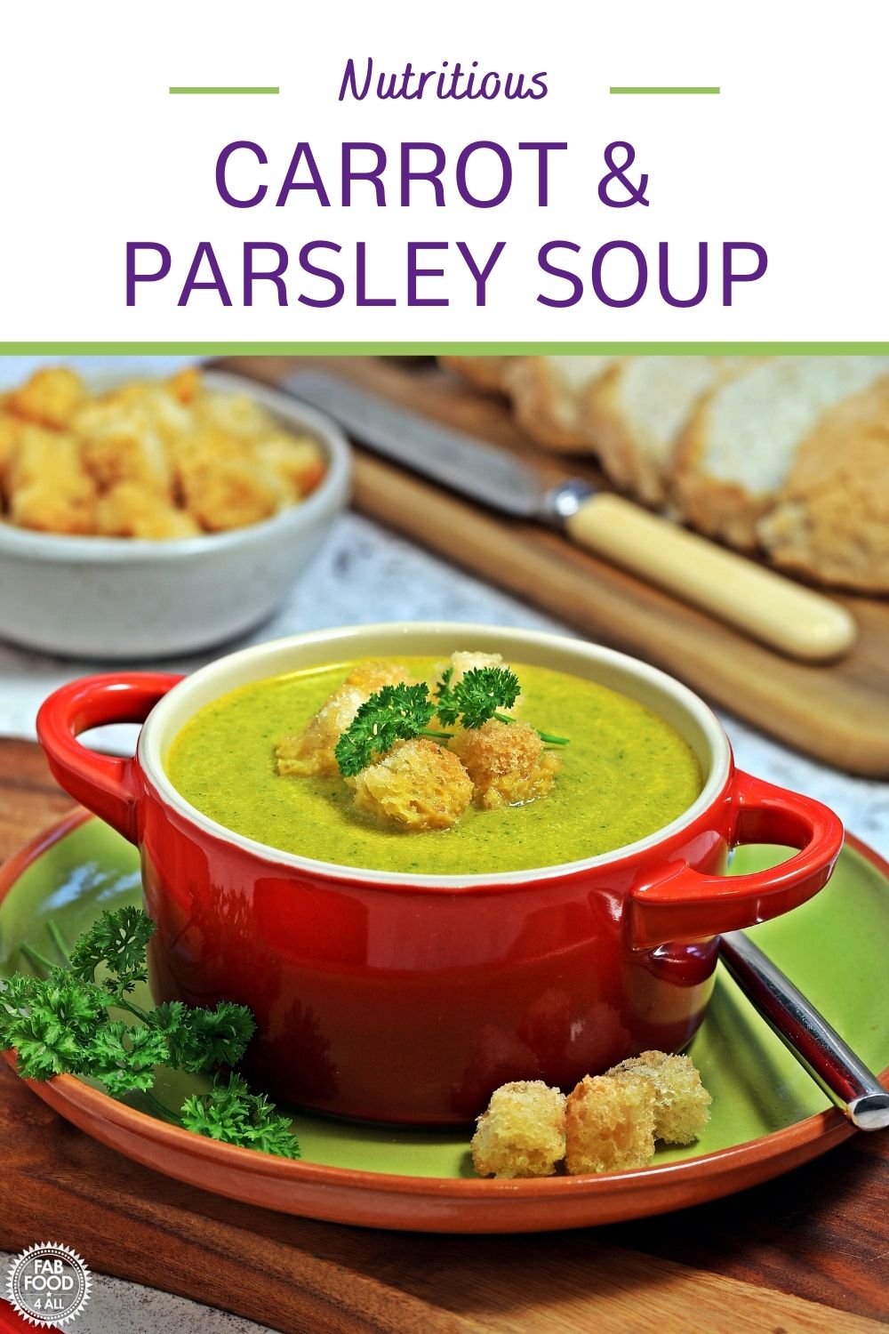 Carrot and Parsley Soup nutritious & delicious! Fab Food 4 All