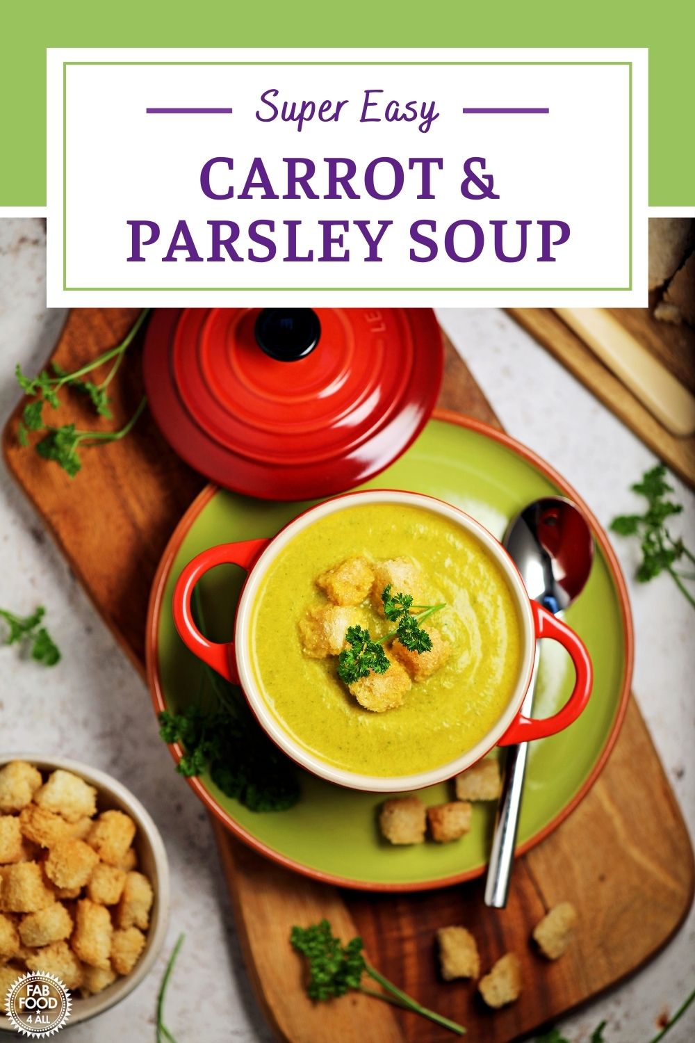 Carrot and Parsley Soup nutritious & delicious! Fab Food 4 All