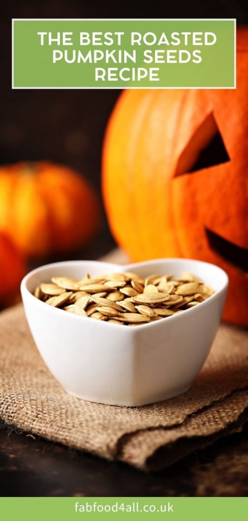 The Best Roasted Pumpkin Seeds Recipe - boil & bake method Pinterest image.