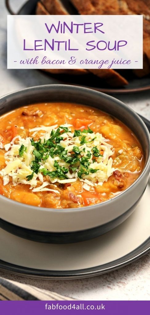 Winter Lentil Soup with bacon & orange juice Pinterest image.