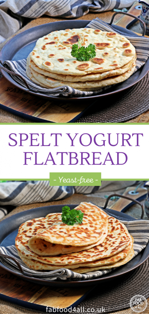 Spelt Yogurt Flatbread - Yeast Free - Pinterest Image.