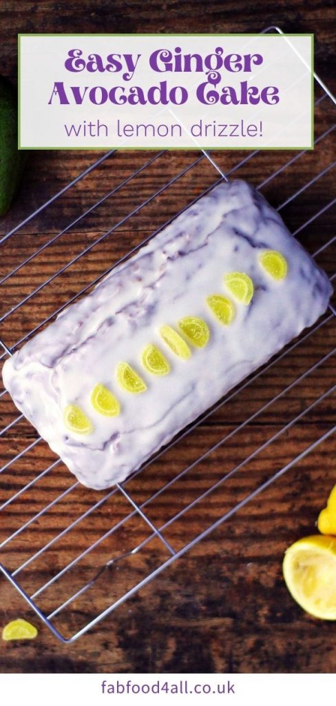 Easy Ginger & Avocado Cake with Lemon Drizzle Pinterest image.